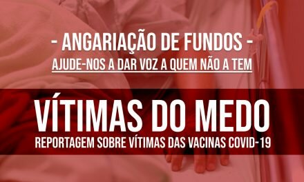 Angariação de Fundos para Reportagem do Notícias Viriato sobre Vítimas das Vacinas Covid-19